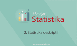 statistika deskriptif adalah
