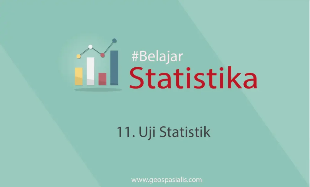 uji statistik adalah