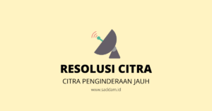 resolusi citra peginderaan jauh